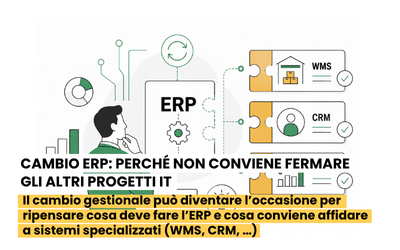 Cambio ERP: perché non conviene fermare gli altri progetti IT
